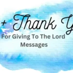 thank you for giving to the Lord messages