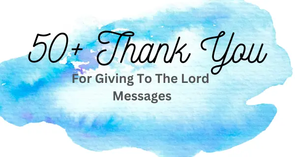 thank you for giving to the Lord messages