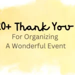 thank you for organizing a wonderful event